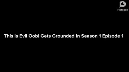 Evil Oobi Says Yes Sausage Party/Grounded