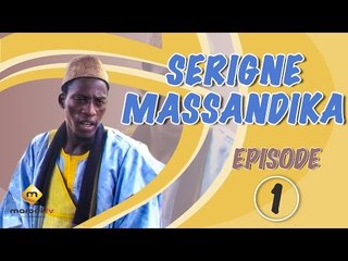 Serigne Massandika - Episode 1 (TOG)