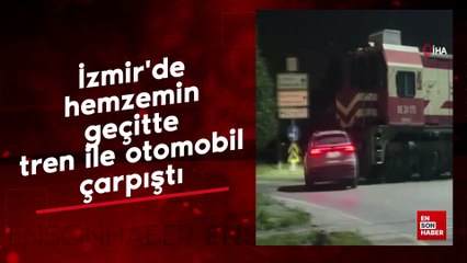 İzmir'de hemzemin geçitte tren ile otomobil çarpıştı