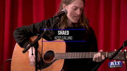 Studio 92.9:  Shaed - Keep Calling
