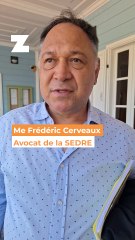 Frédéric Cerveaux, avocat de la SEDRE face à la ville du Port