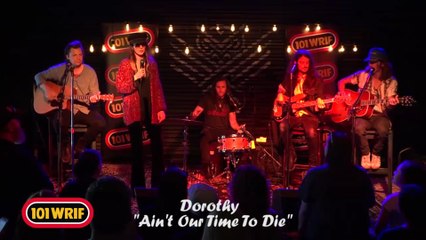 Riff Sessions: Dorothy "Ain't Our Time To Die"