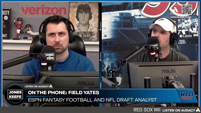 Jones & Keefe: ESPN's Field Yates on the best and worst case scenarios for the Patriots in the Draft
