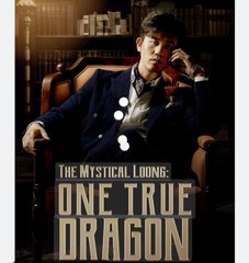 THE MYSTICAL LOONG ONE TRUE DRAGON. Full Movies English Sub