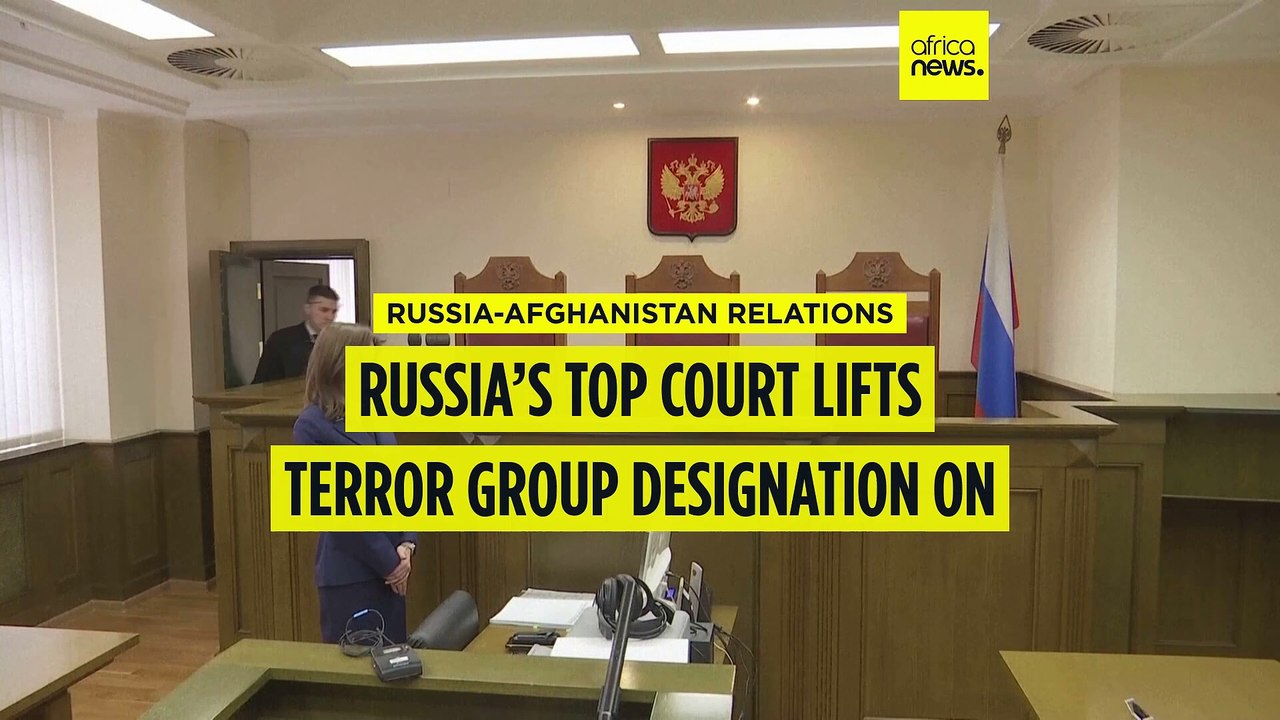 Russia’s top court lifts terror group designation on Afghanistan’s Taliban