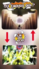 JJK VS JOJO tu choisis qui
