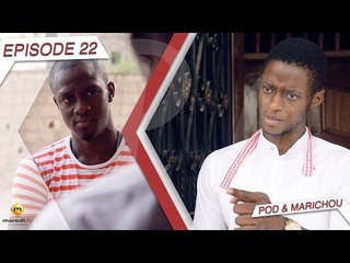 Série - Pod et Marichou - Episode 22 - VOSTFR