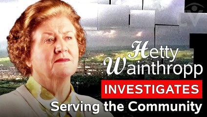 Hetty Wainthropp Investigates. Serving the Community | Patricia Routledge Cozy Mystery Crime (1997) S03 E03
