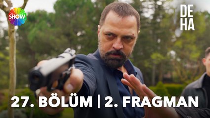 Deha 27. Bölüm 2. Fragman | “Bugün, sen de ben de sevdiklerimizden olacağız!” 🔥