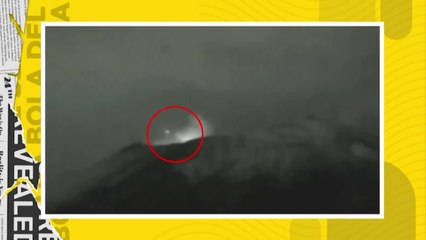 Captan a objeto luminoso entrar a volcán