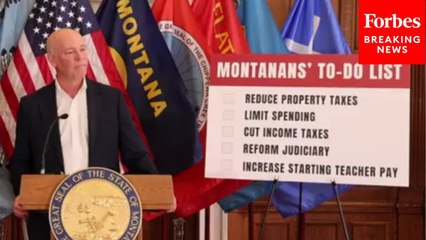 Montana Governor Greg Gianforte Provides Updates On 'Montanans' To-Do List'