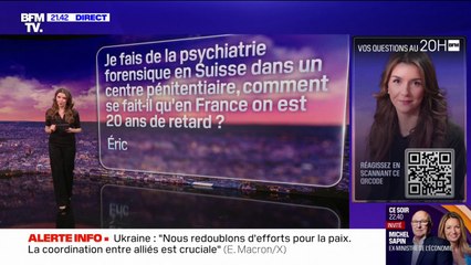 Psychiatrie forensique: comment expliquer le retard de la France? Vos questions au 20h BFM
