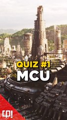 QUIZ MCU #1 (Vidéo exclusive Daylimotion)