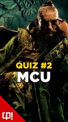 QUIZ MCU #2 (Vidéo exclusive Daylimotion)
