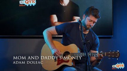 Adam Doleac - Mom and Daddy's Money