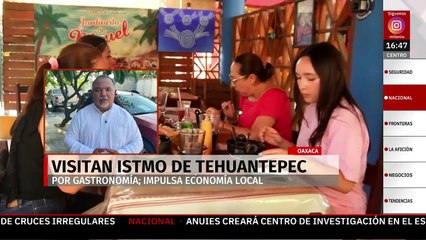 Turistas visitan el Istmo de Tehuantepec por su gastronomía; se fortalece la economía local