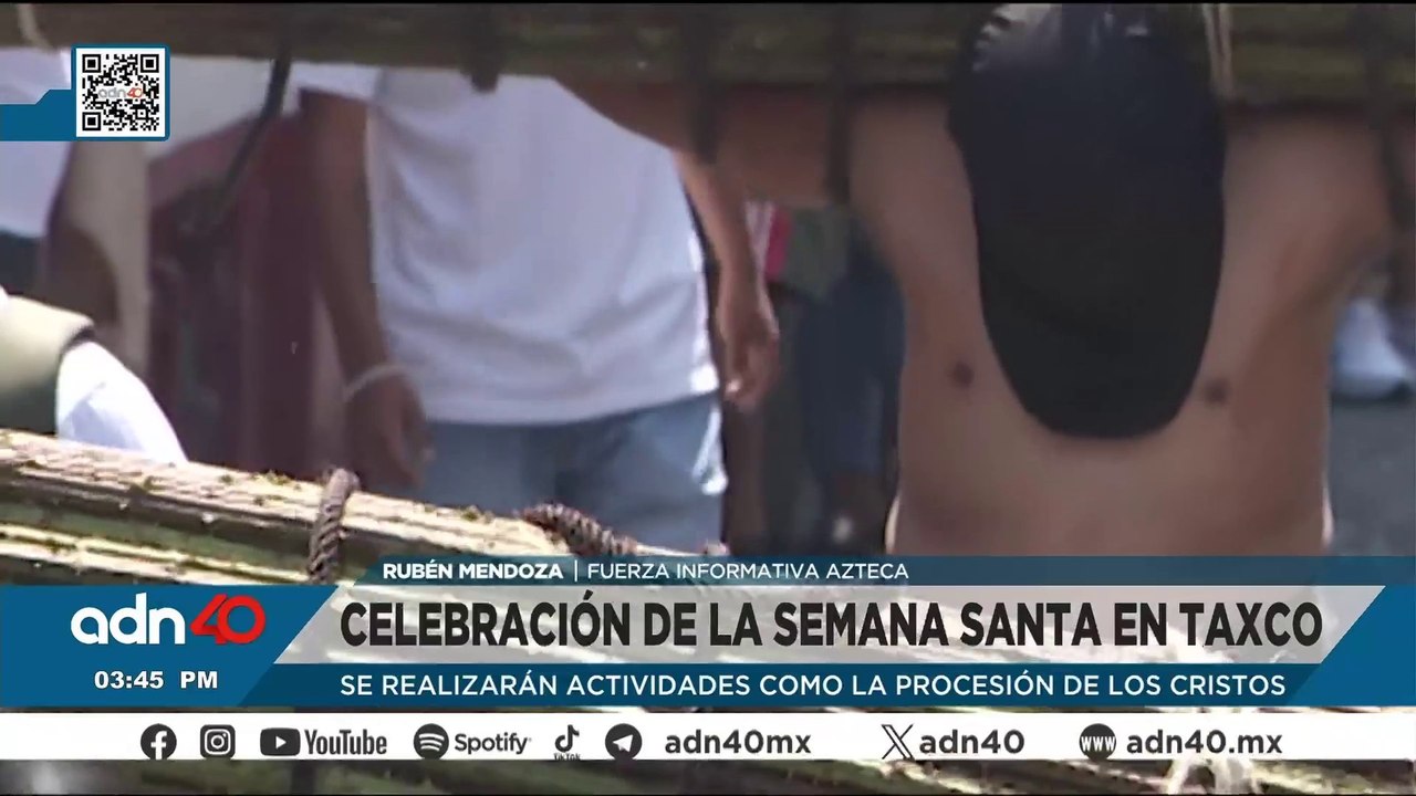 ¡Se llena de fe Taxco, Guerrero! Así se celebra la Semana Santa