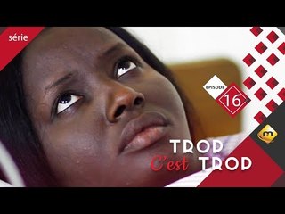 TROP C'EST TROP - Saison 1 - Episode 16