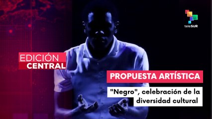 Negro: obra colombiana que explora patriarcado, machismo e identidad
