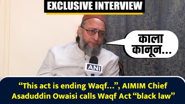 “This act is ending Waqf…”, AIMIM Chief Asaduddin Owaisi calls Waqf Act “black law”