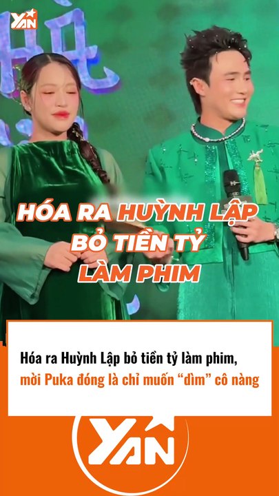 Huỳnh Lập bỏ tiền làm phim để dìm Puka