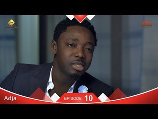 Série ADJA - Episode 10