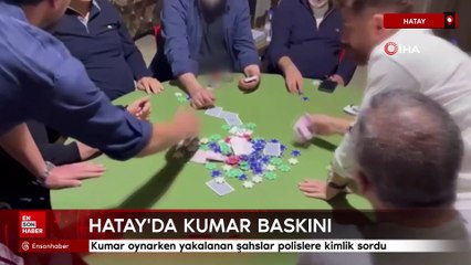 Hatay'da kumar oynarken suçüstü yakalandılar