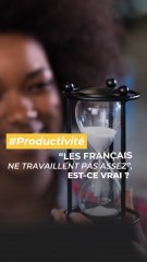 Les Français ne travaillent-ils vraiment pas assez ?