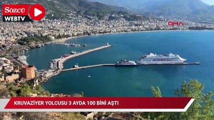 Kruvaziyer yolcusu 3 ayda 100 bini aştı