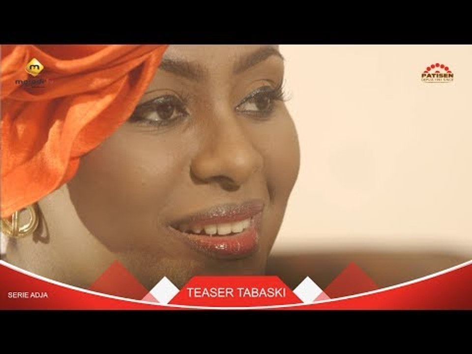 TEASER - Série Adja - TABASKI