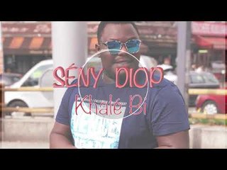 Sény DIOP - Khalé Bi (Official audio)