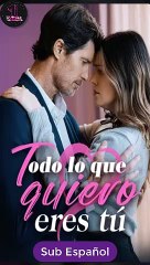 [SUB ESPAÑOL] Todo lo que quiero eres tú | Eng Sub Full Episode