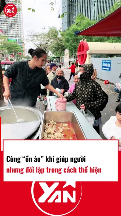 Ồn ào khi giúp người nhưng đối lập về cách ứng xử