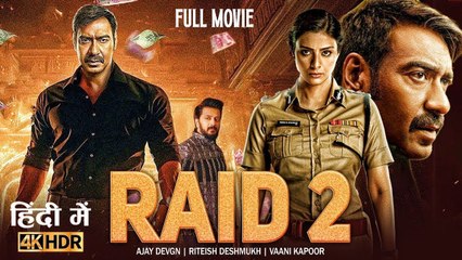 RAID 2 Full Movie - Ajay Devgn - Riteish Deshmukh - Tabu - New Bollywood Hindi Action Hd Movies 2025