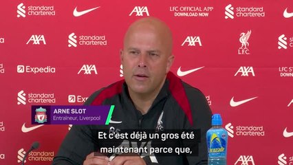 Liverpool - Slot : “Si nous parvenons à conserver cette équipe, ce sera déjà un grand été”