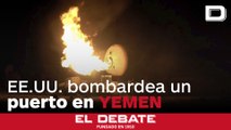 Al menos 58 muertos en un bombardeo de EE.UU. contra un puerto petrolero de Yemen