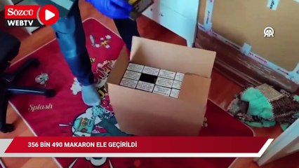 356 bin 490 makaron ele geçirildi
