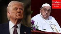 President Trump Announces Executive Order To Honor Pope Francis