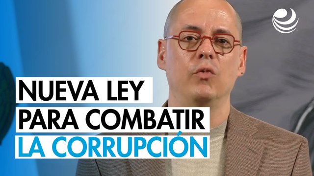 Gobierno presenta nueva Ley para eliminar trámites burocráticos y combatir la corrupción