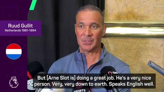 Gullit praises Slot's impact at Liverpool as they close in on PL title