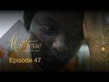 Série - Maitresse d'un homme marié - Episode 47 - VOSTFR
