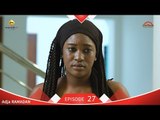 Série ADJA - Episode 27 - Ramadan 2019
