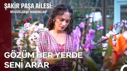 Aniesi'nin Aklında Sadece Şakir Paşa Var -  Şakir Paşa Ailesi; Mucizeler ve Skandallar