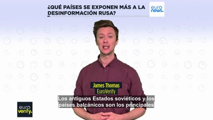 Euroverify: ¿Qué países europeos están más expuestos a la desinformación rusa?