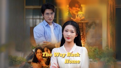 The Way Back Home Chinese Engsub