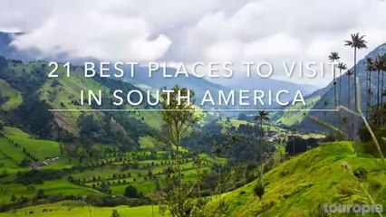 Explore South America: 21 Beautiful Places You Can't Miss-Travel Guide