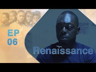 Série - Renaissance - Episode 6