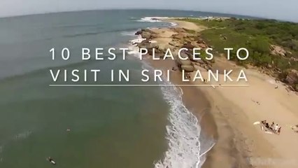 10 Most Stunning Places to Visit in Sri Lanka-Travel Guide