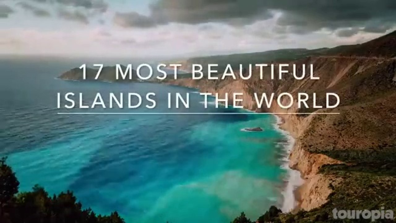 Discover 17 of the World’s Most Beautiful Islands-Travel Guide - video ...