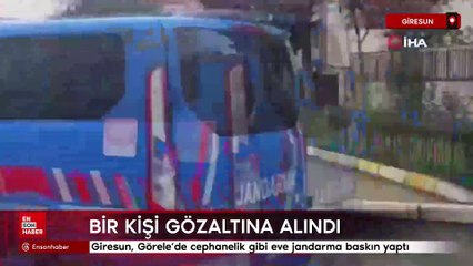 Giresun, Görele’de cephanelik gibi eve jandarma baskın yaptı